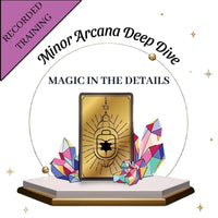 RECORDED - Minor Arcana Deep Dive