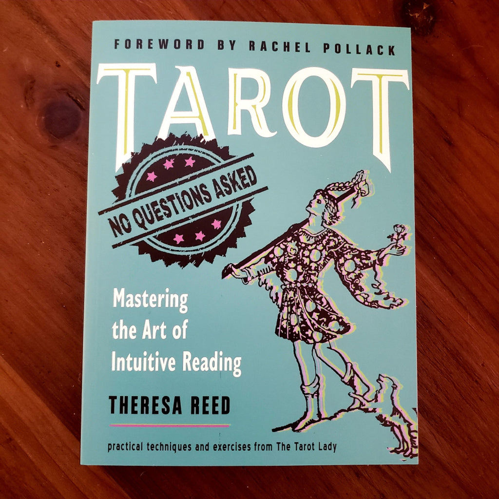 Tarot No Questions Asked - Mastering the Art of Intuitive Reading